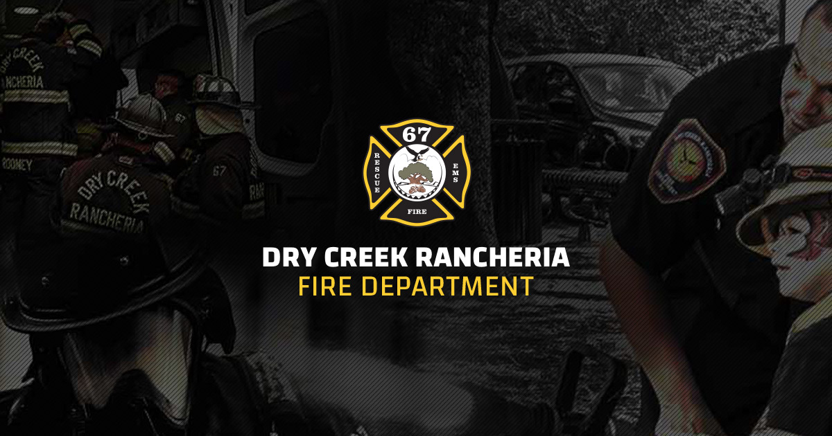 Fire Department Sonoma County ӏ Dry Creek Rancheria